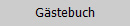 Gästebuch